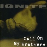 Ignite - Call On My Brothers (LP) (Coloured Vinyl)