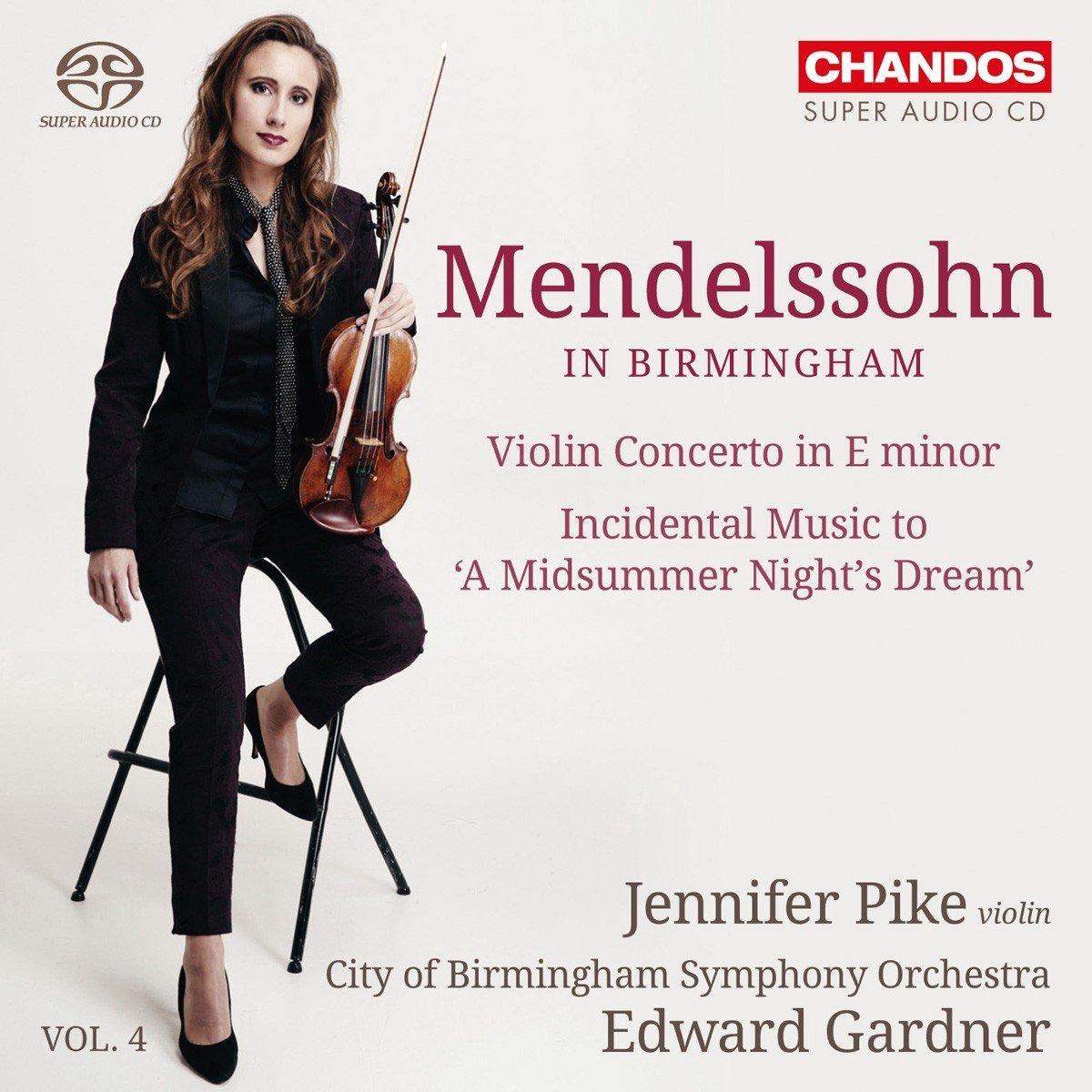 Jennifer Pike - Mendelssohn in Birmingham, Volume 4 (SACD)