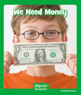 Wonder Readers Early Level - We Need Money