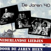 Nederlandse Liedjes Door De Jaren Heen - De Jaren 40 deel 1