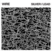 Wire - Silver / Lead (CD)