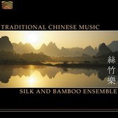 Silk And Bamboo Ensemble - Traditional Chinese Music (CD)