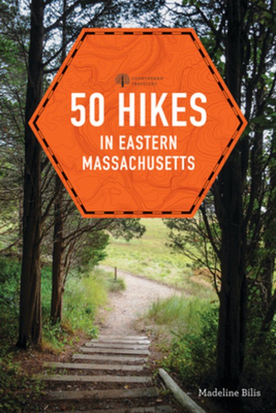 50 Hikes in Eastern Massachusetts - cover