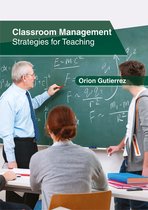 Classroom Management: Strategies for Teaching