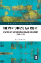 Routledge Studies in Fascism and the Far Right - The Portuguese Far Right