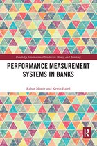 Routledge International Studies in Money and Banking - Performance Measurement Systems in Banks