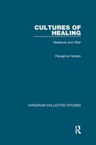 Variorum Collected Studies - Cultures of Healing