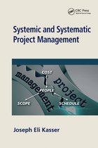 Systemic and Systematic Project Management