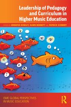 ISME Series in Music Education - Leadership of Pedagogy and Curriculum in Higher Music Education