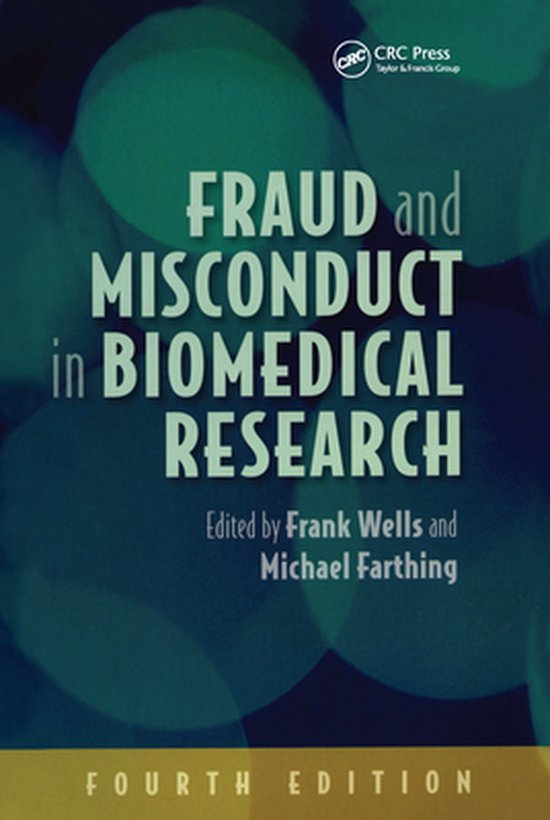 Fraud and Misconduct in Biomedical Research, 4th edition - cover