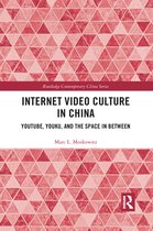 Internet Video Culture in China