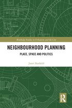 Routledge Studies in Urbanism and the City - Neighbourhood Planning
