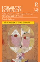 Psychoanalysis in a New Key - Formulated Experiences