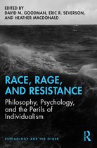 Psychology and the Other - Race, Rage, and Resistance
