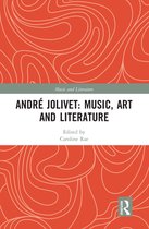 Music and Literature - André Jolivet: Music, Art and Literature