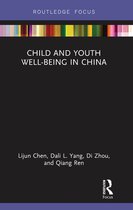 Routledge Research on Asian Development - Child and Youth Well-being in China