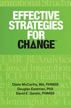 HIMSS Book Series - Effective Strategies for Change