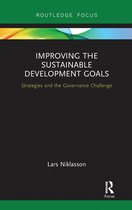 Routledge Focus on Environment and Sustainability - Improving the Sustainable Development Goals