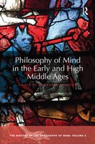 The History of the Philosophy of Mind - Philosophy of Mind in the Early and High Middle Ages