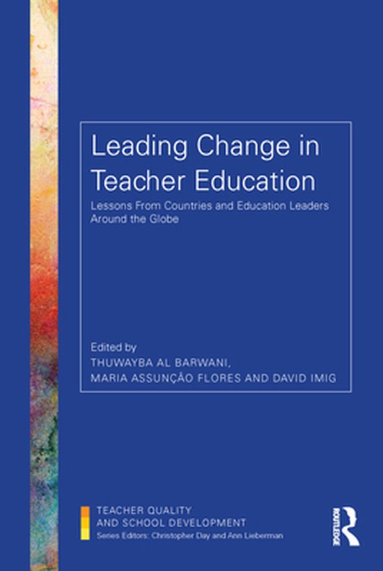 Teacher Quality and School Development - Leading Change in T ... - cover