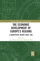 Routledge Explorations in Economic History - The Economic Development of Europe's Regions