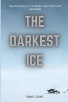 The Darkest Ice