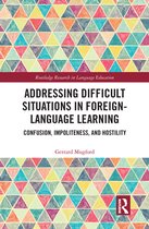 Routledge Research in Language Education - Addressing Difficult Situations in Foreign-Language Learning