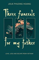 Three Funerals for My Father