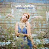 Dana Gavanski - Yesterday Is Gone (CD)