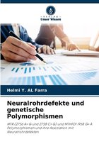 Neuralrohrdefekte und genetische Polymorphismen