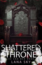 Mice and Men- Shattered Throne