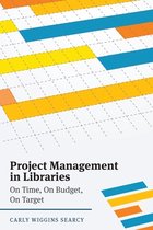 Project Management in Libraries