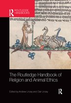 Routledge Handbooks in Religion - The Routledge Handbook of Religion and Animal Ethics