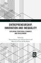 Routledge Frontiers of Business Management - Entrepreneurship, Innovation and Inequality