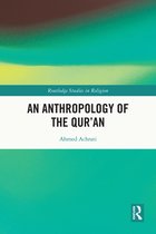 Routledge Studies in Religion - An Anthropology of the Qur’an