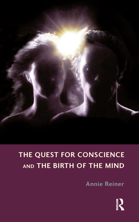 The Quest for Conscience and the Birth of the Mind - cover