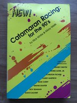 Catamaran Racing--For the 90's