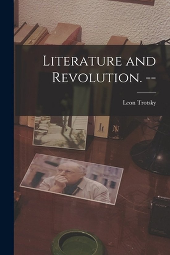 Literature and Revolution. -- - cover