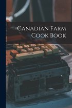 Canadian Farm Cook Book