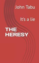 The Heresy