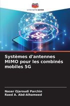 Systèmes d'antennes MIMO pour les combinés mobiles 5G