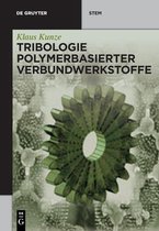 Tribologie Polymerbasierter Verbundwerkstoffe