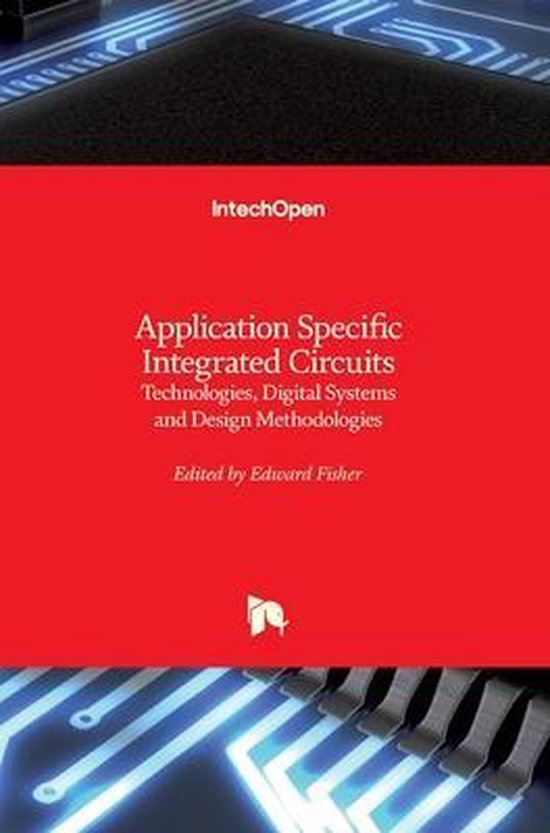 Application Specific Integrated Circuits 9781789858471 Boeken