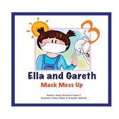 Ella and Gareth- Mask Mess Up