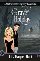 Maddie Graves Mystery- Grave Holiday
