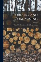 Forestry and Coal Mining