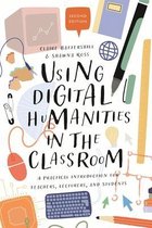 Using Digital Humanities in the Classroom