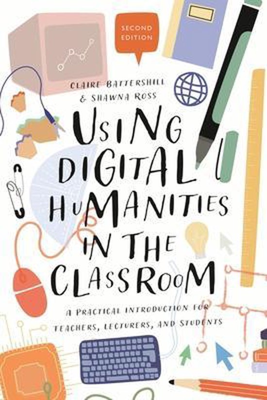 Boek cover Using Digital Humanities in the Classroom van Dr Claire Battershill (Hardcover)