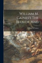 William M. Gaines's The Bedside Mad