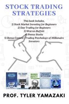 Stock Trading Strategies: 4-Manuscript - Stock Market Investing for Beginners + Day Trading for Beginners + Warren Buffett + Penny Stocks + BONUS Content